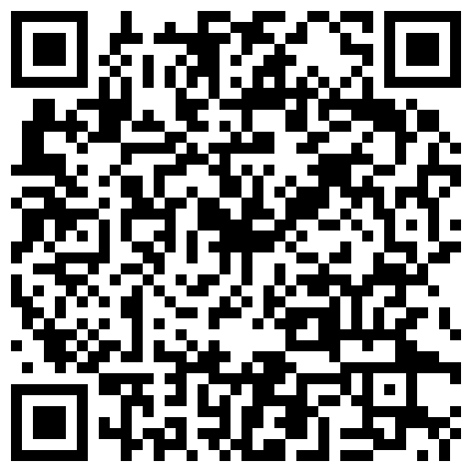 嫖娼不戴套3月1日夜晚扫街选逼直接加价把站街年轻小姐带到住所干灯光好对着镜头掰她B顶的太深大喊好长啊的二维码