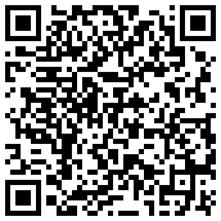 公 子 D哥 重 金 網 約 高 顔 值 明 星 氣 質 外 圍 女 巨 奶 肥 臀 歐 美 範 身 材 翻 過 來 調 過 去 使 勁 幹 有 錢 就 得 幹 這 樣 的 女 人 1080P超 清 原 版的二维码