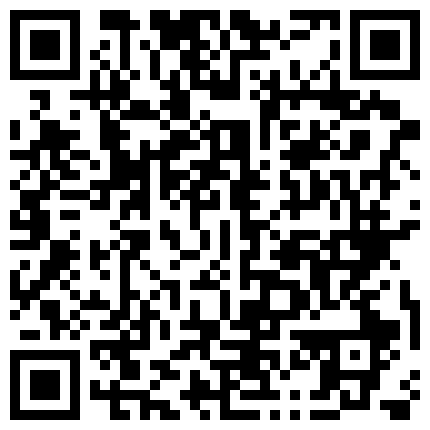 599989.xyz 情侣宾馆开房啪啪男的像电动小马达一样快速抽插，啪的时候还不忘拍摄视频的二维码