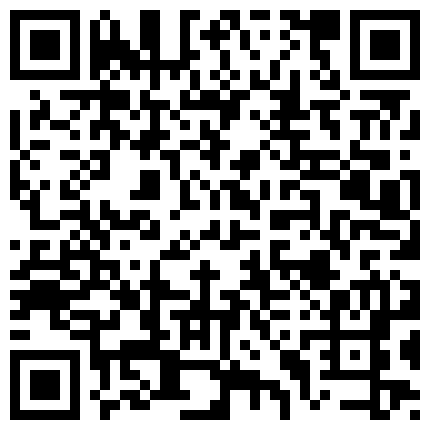 【七天高端外围】今晚主题返厂昨晚一字马蜜桃臀练瑜伽的小姐姐，前凸后翘，超级配合的二维码