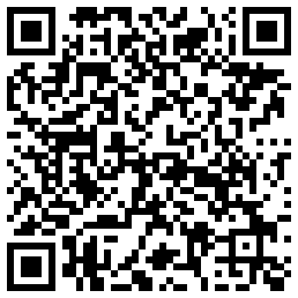 毛毛较多身材苗条妖艳新人主播说话非常骚气第八部全裸躺床上自慰大秀呻吟很是诱惑不要错过的二维码