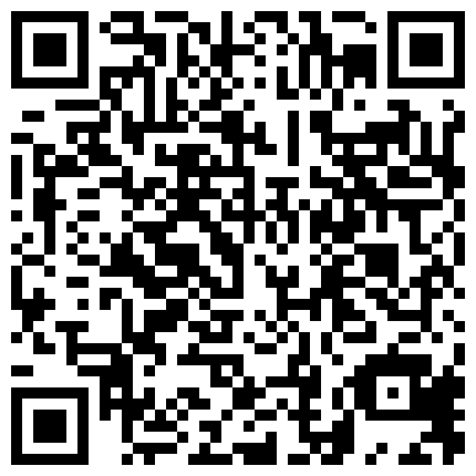 2024年10月麻豆BT最新域名 522598.xyz 【360】12月份天狼台超级稀缺-一对儿偷情的野鸳鸯大中午来开钟点房打炮 奶子大叫声骚，淫荡至极的二维码