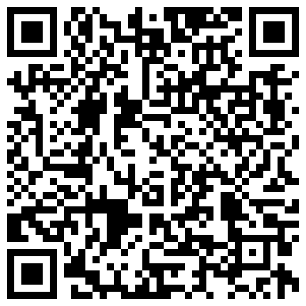 微博网红COS超短扮演小萝莉水晶棒插逼自慰流了一身的淫水，小逼嫩的能掐出水来（珍藏版）的二维码
