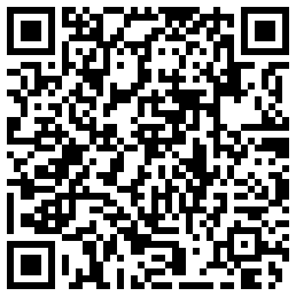 白公子约会T宝气质苗条小嫩模这骚货为了钱主动投怀送抱户外口交回家大战肉棒配合振动棒干的尖叫内射1080P原版的二维码