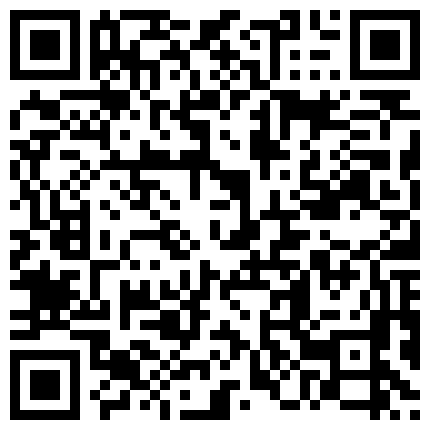【嫩妹福利】宿舍浴室家中嫩妹自拍，自慰掰开粉嫩鲍鱼，青春胴体惹人遐想，内容丰富刺激的二维码