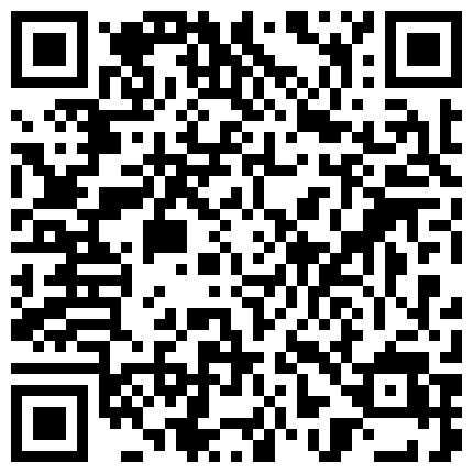 【今日推荐】全程记录刚认识的极品嫩模约实录 细腰长腿 露脸喊不要拍了 清纯可爱 高清1080P原版无水印的二维码
