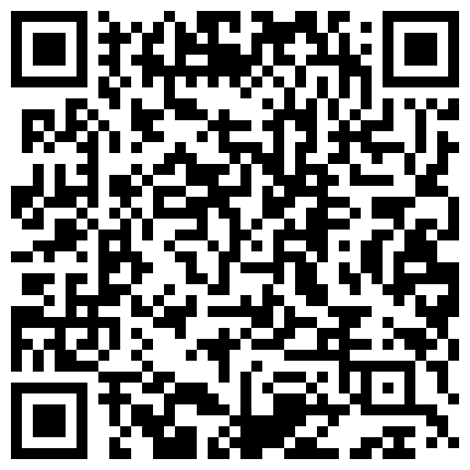 2024年10月麻豆BT最新域名 838362.xyz 小伙试探性的在学妹B附近摩擦！一不留神滑了进去 妹子激烈反应 滚开！的二维码