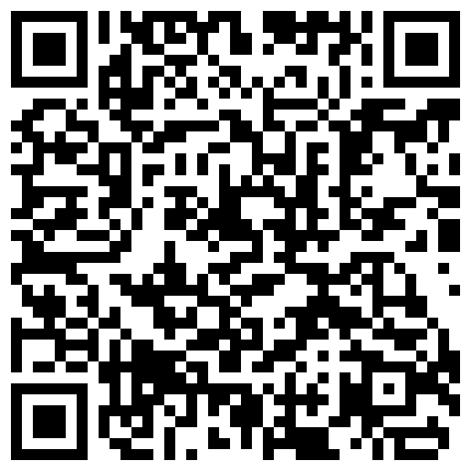 約 炮 極 品 良 家 小 少 婦 ， 這 粉 嫩 的 無 毛 饅 頭 穴 ， 大 長 腿 高 跟 ， 風 騷 尤 物 ， 身 材 太 棒 了 讓 人 看 了 就 想 犯 罪的二维码