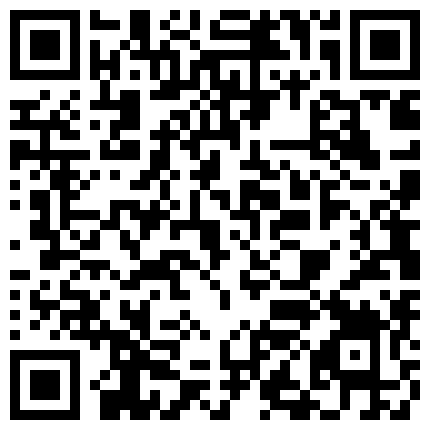 【粉粉同学】颜值不错粉嫩的粉粉同学先用道具自慰骚逼 再和炮友啪啪的二维码