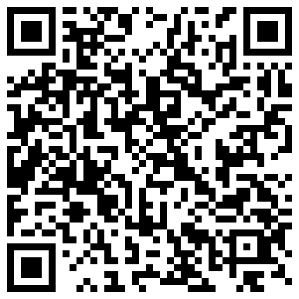 我 在 約 炮 學 生 模 樣 D奶 大 波 妹 欠 了 不 少 網 貸 酒 店 豪 華 套 房 賣 逼 還 債 一 邊 含 著 屌 一 邊 和 閨 蜜 通 電 話的二维码