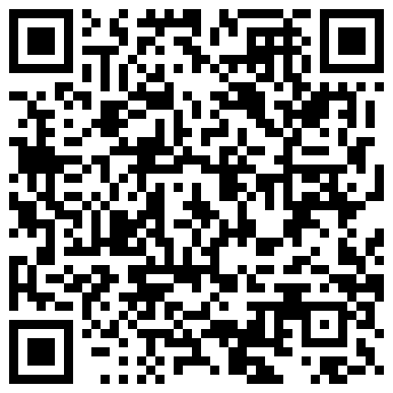 反差泄密 众多清纯萝莉良家素人反差泄密真实性趴流出 青春的肉体臣服性欲的肉棒蹂躏下的二维码