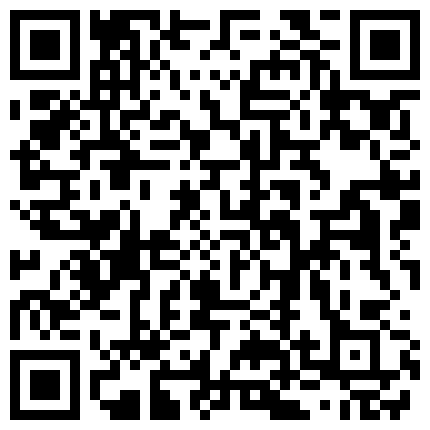 332299.xyz 撩妹大神D哥私会背着老公出来偸情的小贱人边肏边与老公打电话听到呻吟声不对被骂刺激对白淫荡1080P原版的二维码