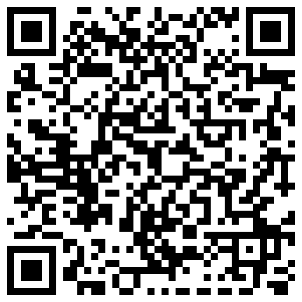 599989.xyz 未流出经典泡良，【91约妹达人】偷拍 真实网聊 约炮嫩良家 酒店开房，两个学生妹，推倒成功的二维码