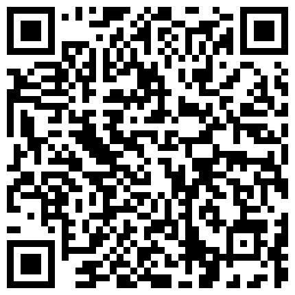 气质不错白皙高颜值妹子情趣装舞蹈诱惑 道具JJ抽插尿尿逼逼无毛很诱人 很是诱惑不要错过的二维码