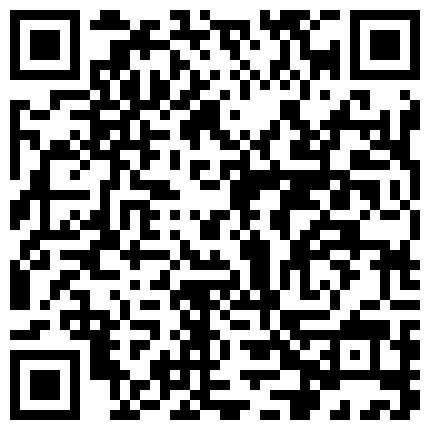 最新约炮大神胖Tiger重金约E罩杯极品身材娃娃脸可爱小姐姐一镜到底全程露脸各种体位疯狂输出的二维码