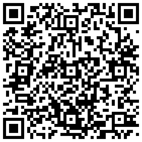 小哥现金支付2800元干了位穿着时尚气质的美少妇,据说是打牌输钱了没办法偷偷出来兼职的,会的多操起来过瘾.国语!的二维码