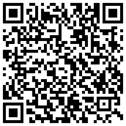 【桑桑】的下海之路直播接近4小时最后叫小情人打滴滴过来操她，鸡巴好像不够硬太差了的二维码