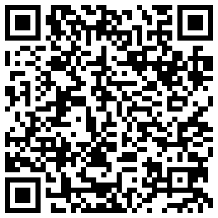 约操身材超棒长腿野模 先肉丝船袜足交 玩完灰丝一顿爆操 受不了求快点射 高清1080P无水印完整版的二维码
