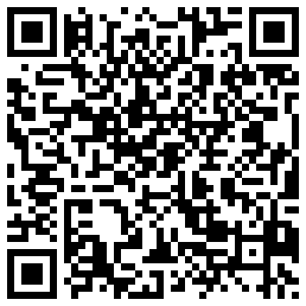 最新流出FC2-PPV系列 国宝级20岁清纯甜美嫩妹援交，身材娇小瘦弱私处却粉嫩肥厚又是白虎的二维码