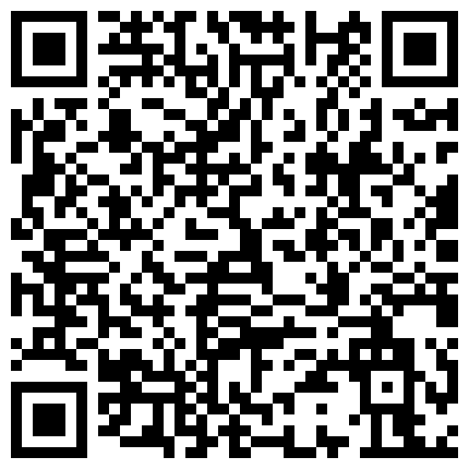 最近下海的高颜值小空姐 紫贤 火腿肠互插蜜穴 来上啊来上我们两个 双飞服务你爽爽你哦！的二维码