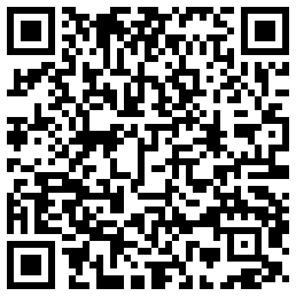 黑丝眼镜骚货的群P盛宴 居家啪啪4P轮操 超级淫乱性爱一家亲 高清源码录制的二维码