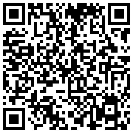 288962.xyz 卧槽~这骚娘们 ️小不点a梦，多人4P作战，强强连续打桩，手多不懂往哪摸好啦 ️各种姿势爆操撞击骚穴，好爽啊太舒服啦！的二维码