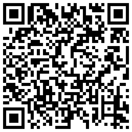 公子哥高价约战身材高挑大长腿翘臀性感车模长发飘飘温柔可人身高不够翘起脚肏她1080P原版的二维码