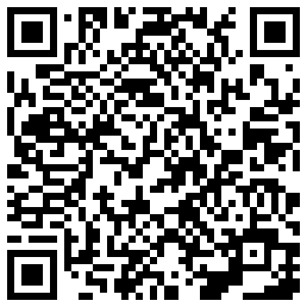 颜值不错萌妹子全裸自慰第四部 自摸逼逼淫语骚话道具JJ抽插出白浆 很是诱惑不要错过的二维码