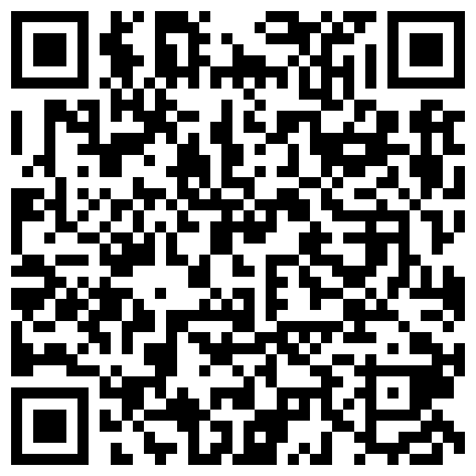 1024核工厂-91康先生012-深圳97年学生第一炮30分钟高清远景版的二维码