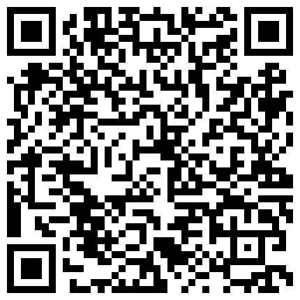 高颜值超美性感TS美熙 被小胖子约爱爱，操得美妖高潮一波又一波，受不了啦最后美妖用手缠绵撸射！的二维码