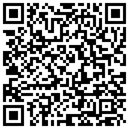 露脸操到骚逼大奶少妇尿失禁，‘我想喷水，用大力点’，老公我爱你 使劲干我，兴奋啊，干到尿道口一直喷水！的二维码
