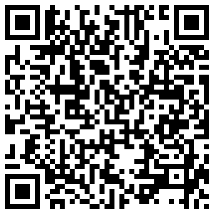 对白搞笑淫荡火辣高颜值气质东北女主播身材一流表情到位艳舞超诱人手机叫炮友直播啪啪先用道具炮机搞完在干的二维码