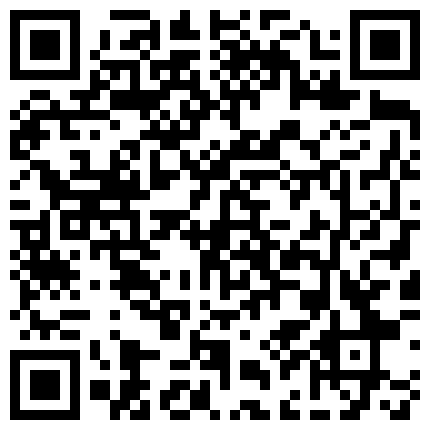某新直播平台很屌的职业大专学妹教室玩直播狼友刷个飞机马上到厕所给大家看硬货对白清晰的二维码