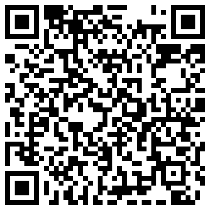 中年夫妻居家电脑摄像头自录性生活中规中矩媳妇屁股又白又大又圆貌似内射然后用裤衩子擦的二维码
