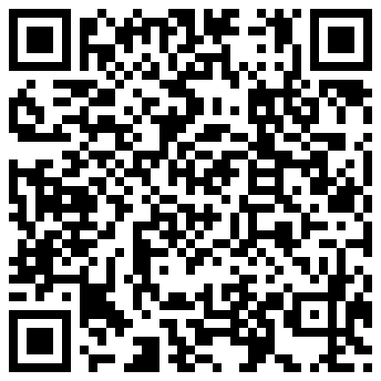 26 最新封神兄妹乱伦⚡极品妹妹和我的淫荡生活⚡时隔许久 再次爆操内射妹妹 精液顺着小穴流到了肛塞 高清720P原档的二维码