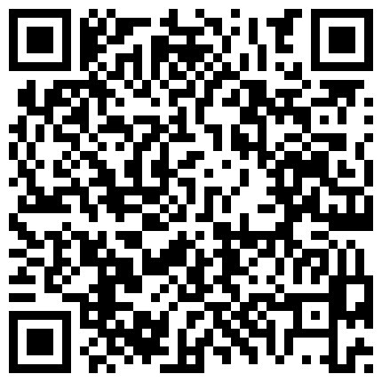 2024年10月麻豆BT最新域名 589529.xyz 【权少很骚呢】，清纯系23岁小姐姐，客人的手太不老实，来回摸，脱光女上后入，蜂腰翘臀极品身材的二维码