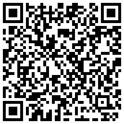 对白有内涵的丝袜腿模被肥仔粉丝尾随跟踪到家里要求做爱呻吟刺激720P高清无水印的二维码
