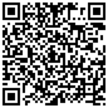 清纯颜值大姐姐叫上03年炮友小弟，主动拔下内裤舔屌，骑在身上扣弄多毛骚穴，骑上来猛坐，小弟不得先几下就高射的二维码