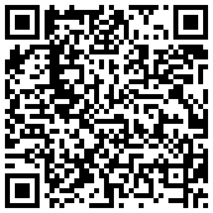 骚骚的小御姐，放学回家洗完澡就按耐不住的淫穴流水，非要自慰，地上到床上，自慰过舒服的笑了！的二维码