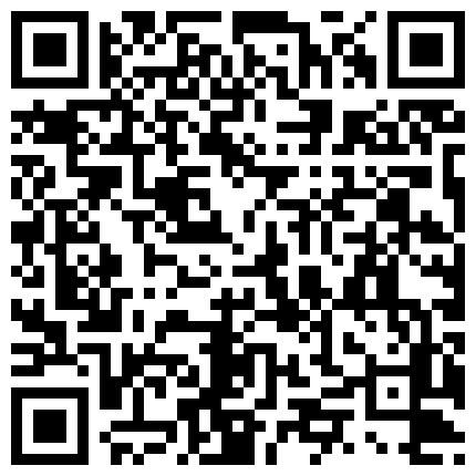 2024年10月麻豆BT最新域名 699893.xyz 中国在日留学小哥带当地漂亮女友下海,家里玩的不过瘾,开车户外玩茓,水滋滋的的二维码