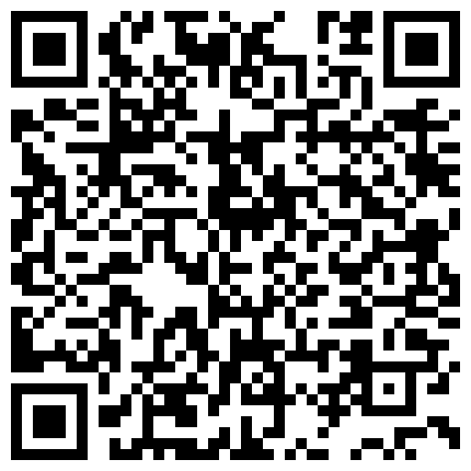 661188.xyz 18岁微胖小姐姐，约帅哥哥到家里骑乘再后入~奶奶在大厅，只能轻轻摩擦，不敢发出叫声~屁股长得真是不错，的二维码