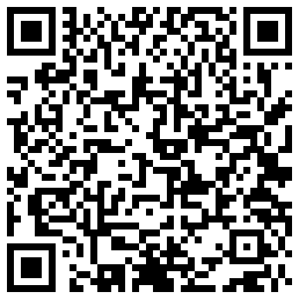 668800.xyz 中国黄金柜台美少妇：啊啊啊你走开，放开我，我不要不要，你轻一点。 女人说不要就是要你艹爽她，不然下次没机会了！的二维码