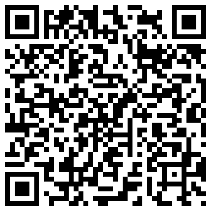 2024年10月麻豆BT最新域名 526665.xyz 见表妹在家自慰，为了满足表妹，我只好......的二维码