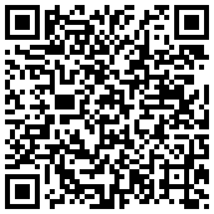 黑客破解家庭网络摄像头偷拍中年夫妻性欲强媳妇月经还没走干净就在客厅的沙发上干的二维码