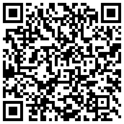 极品美丝大屁股欧欧私人订制豹纹珍珠内紫薇秀口活 超淫荡独白是亮点 吭吭唧唧太骚了 最后嫩黄瓜都上场了的二维码