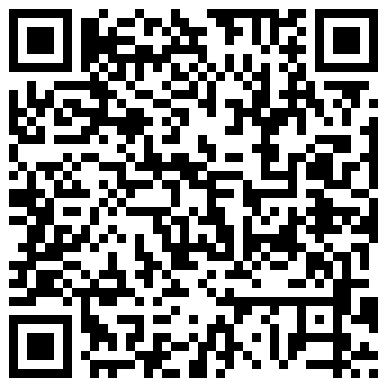 外貌比有些明星还漂亮的性感网红小姐姐和粉丝网友家中激情啪啪,粉嫩小穴被疯狂抽插,干的一浪接一浪.国语!的二维码