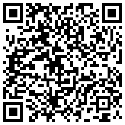 19  91某名人微信7月第二次约炮风情万种的美容院老板娘大鸡巴干到她连续高潮720P高清的二维码