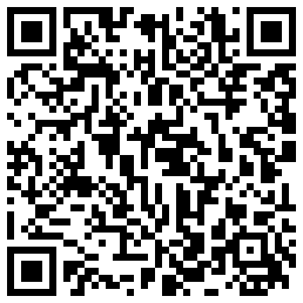 2024年2月，【留学日记】，野鸡大学的留学生，学的勾引男人技术不错，白嫩风骚，含着鸡巴爽歪歪的二维码