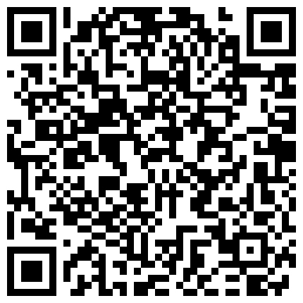 约拍嫩模拍大尺度视频，让憋尿拍嘘嘘特写，直唿要出来了憋不住了的二维码