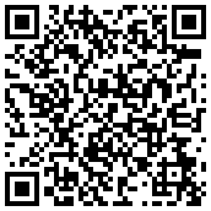 有经济实力的公司董事长老大叔约会包养的小三用自拍杆拍摄激情画面年龄大了壮阳Y没少吃干的很猛1080P原版的二维码